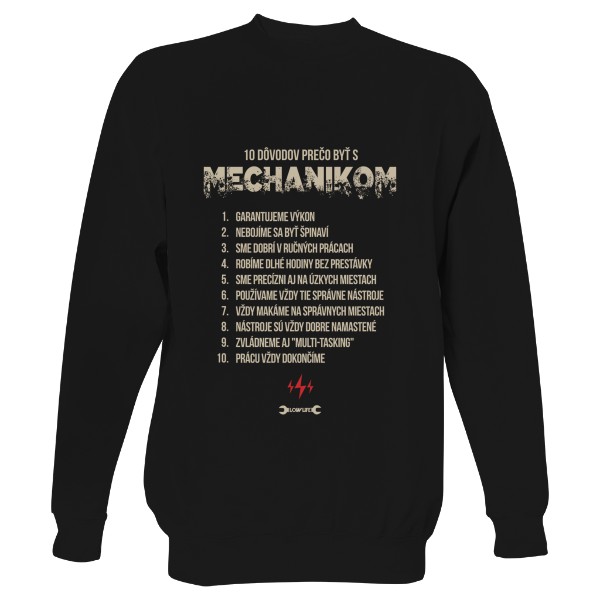 Mikina bez kapucne Unisex s potlačou 10 dôvodov prečo byť s mechanikom